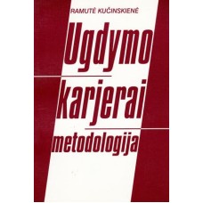 Kučinskienė R. - Ugdymo karjerai metodologija - 2003
