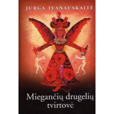 Ivanauskaitė J. - Miegančių drugelių tvirtovė...