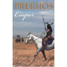 J. F. Cooper - Prerijos - 2009