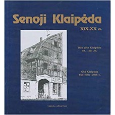 Senoji Klaipėda XIX-XX a. - 1995