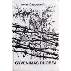 Dauguvietis J. - Gyvenimas duobėj - 1997