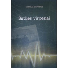 Staponkus A. - Širdies virpesiai - 2013