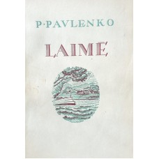 Pavlenko P. - Laimė - 1948