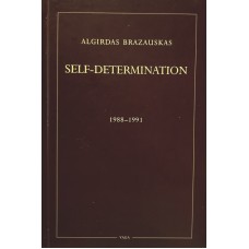 Brazauskas A. - Self-determination 1988-1991 - 2004