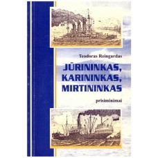 Reingardas T. - Jūrininkas, karininkas, mirtininkas - 2000