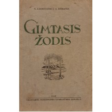 Laurynaitis V., Iešmantas A. - Gimtasis žodis - 1948