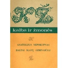 Nepokupnas A. - Baltai slavų giminaičiai - 1983