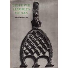 Lietuvių liaudies menas. Papuošalai. II knyga - 1966