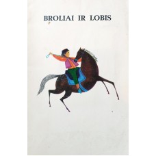 Broliai ir lobis - 1977