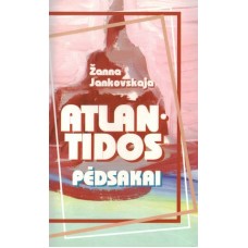 Jankovskaja Ž. - Atlantidos pėdsakai - 2004