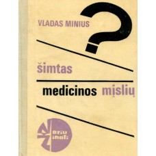 (Noriu žinoti) Minius V. - Šimtas medicinos mįslių - 1978