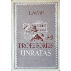 Mann H. - Profesorius Unratas - 1948