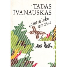 Ivanauskas T. - Gamtininko užrašai - 1982