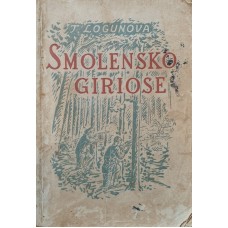 Logunova T. - Smolensko giriose - 1949