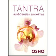 Osho - Tantra: aukščiausias suvokimas - 2013