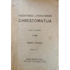 Talmantas J. - Visuotinės literatūros chrestomatija. 1 dalis - 1930