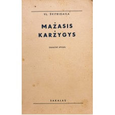 Švitrigaila V. - Mažasis karžygys - 1938