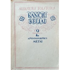 Tolstojus A. - Kančių keliai. 2 tomas - 1948
