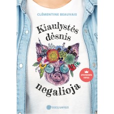 Beauvais C. - Kiaulystės dėsnis kiaulėms negalioja - 2019