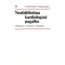 Rugienius J., Sutkienė S., Vidugiris A. - Neatidėliotina kardiologinė pagalba - 1988