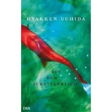 Hyakken Uchida - Aus Dem Schattenreich - 2009