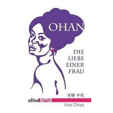 Uno Chiyo - Ohan: Die Liebe einer Frau - 2010