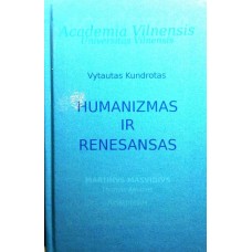 Kundrotas V. -  Humanizmas ir renesansas - 2020