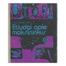 Golovanovas J. - Etiudai apie mokslininkus - 1981