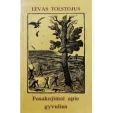 Tolstojus L. - Pasakojimai apie gyvulius - 1978