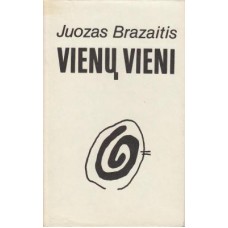 Brazaitis J. - Vienų vieni - 1990