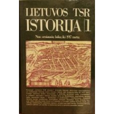 Lietuvos TSR istorija. Nuo seniausių laikų iki 1917 metų - 1986