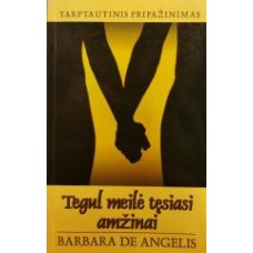 Angelis B. de - Tegul meilė tęsiasi amžinai - 2005