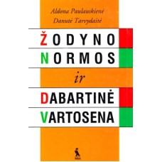 A. Paulauskienė, D. Tarvydaitė - Žodyno normos ir dabartinė vartosena - 1998