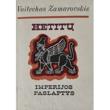 Zamarovskis V. - Hetitų imperijos paslaptys - 1969
