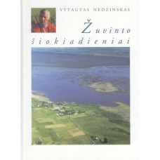 Nedzinskas V. - Žuvinto šiokiadieniai - 1997