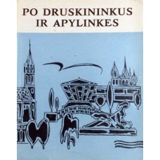 Kondratenka B., Jančiauskas J. - Po Druskininkus ir apylinkes - 1968