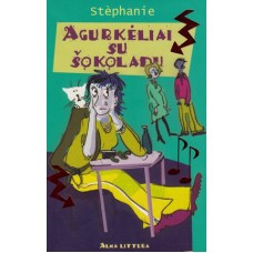 Stephanie - Agurkėliai su šokoladu - 2002
