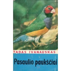 Ivanauskas T. - Pasaulio paukščiai - 1971