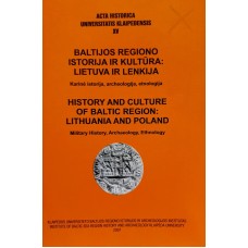 AHUK XV - Baltijos regiono istorija ir kultūra: Lietuva ir Lenkija. Karinė istorija, archeologija, e...
