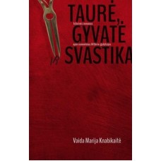 V. M. Knabikaitė - Taurė, gyvatė ir svastika - 2018