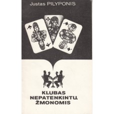 J. Pilyponis - Klubas nepatenkintų žmonomis - 1990