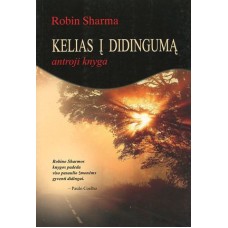Sharma R. - Kelias į didingumą (antroji knyga) - 2008
