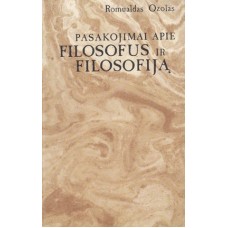 Ozolas R. - Pasakojimai apie filosofus ir filosofiją - 1988