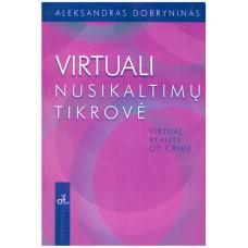 Dobryninas A. - Virtuali nusikaltimų tikrovė - 2001