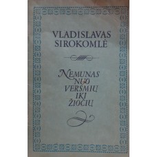 Sirokomlė V. - Nemunas nuo versmių iki žiočių - 1991