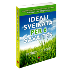 Holford P. - Ideali sveikata per 6 savaites - 2009