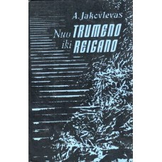 Jakovlevas A. - Nuo Trumeno iki Reigano - 1987