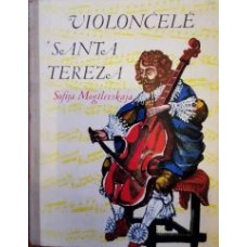 Mogilevskaja S. - Violončelė Santa Tereza - 1973