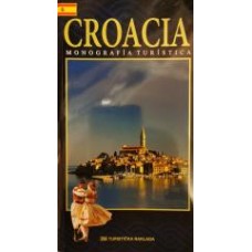 Croacia. Monografia turistica - 2010