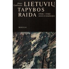 Umbrasas J. - Lietuvių tapybos raida 1900-1940: srovės ir tendencijos - 1987